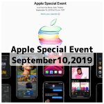 Apple Special Eventで新型iPhoneを発表！名称はiPhone11、iPhone11Pro、AppleWatchSeries5も発表